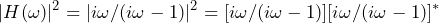 \begin{equation*} |H(\omega)|^2=|i\omega/(i\omega-1)|^2=[i\omega/(i\omega-1)][i\omega/(i\omega-1)]^* \end{equation*}