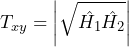 \begin{equation*} T_{xy} = \left|\sqrt{\hat{H_{1}}\hat{H_{2}}}\right| \end{equation*}