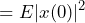 \begin{equation*} =E|x(0)|^{2} \end{equation*}